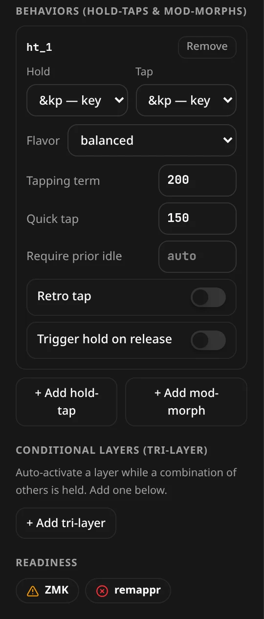 Behaviors: a new hold-tap ht_1 with Hold and Tap behaviors, flavor, timings and toggles; Add hold-tap / Add mod-morph; Conditional layers and Readiness below