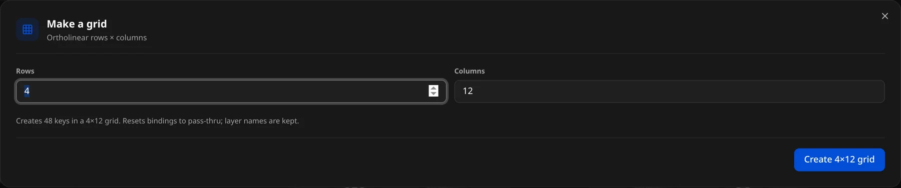 Make a grid: Rows and Columns, and Create 4×12 grid