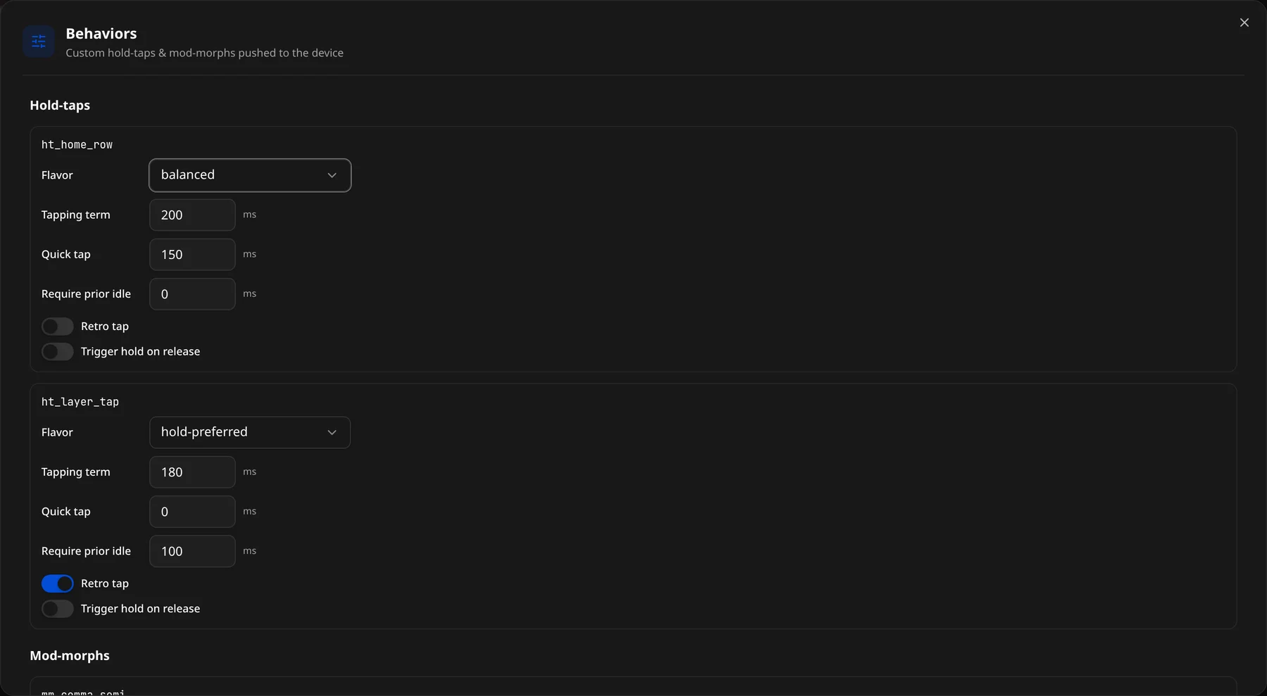 Behaviors: two hold-taps with flavor, tapping term, quick tap, prior idle and toggles